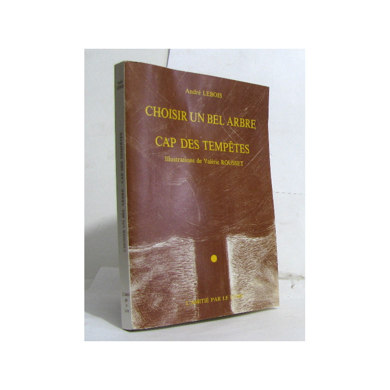 Choisir un bel arbre cap des tempêtes