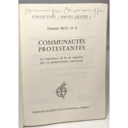 Communautés protestantes : La renaissance de la vie régulière dans...