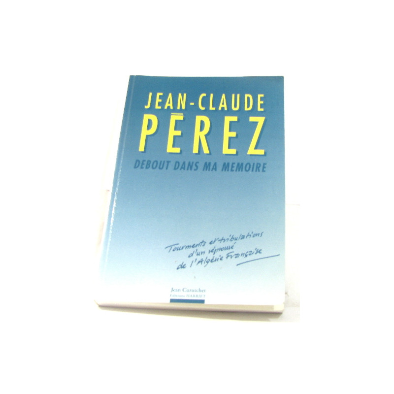 Debout dans ma mémoire