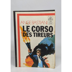 Le corso des tireurs