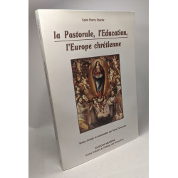 La pastorale l'éducation l'europe chrétienne
