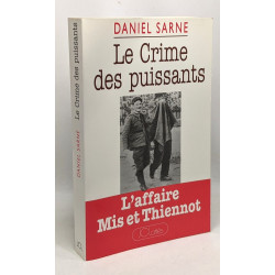 Le crime des puissants - l'affaire Mis et Thiennot