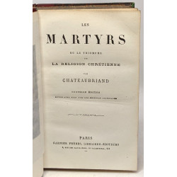 Les martyrs ou le triomphe de la religion chrétienne - nouvelle...