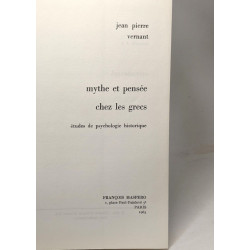 Mythe et pensée chez les grecs - études de psychologie historique...