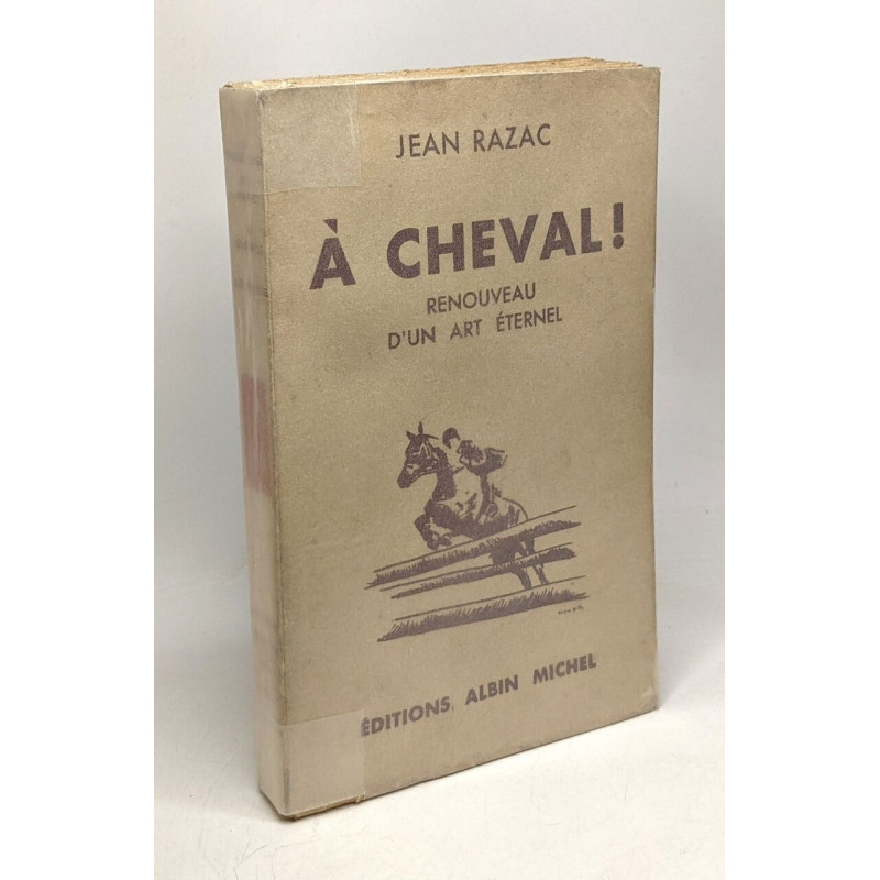 À cheval! renouveau d'un art éternel