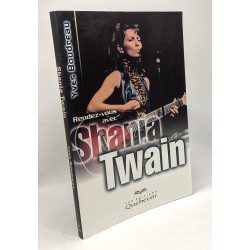 Rendez-vous avec Shania Twain