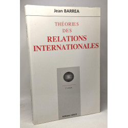 Théorie des relations internationales - 2e éd
