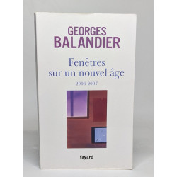 Fenêtres sur un Nouvel Âge: 2006-2007