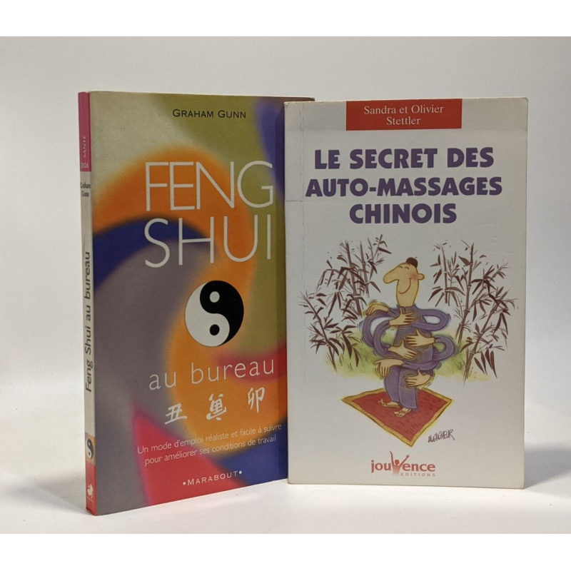 Le secret des auto-massages chinois + Feng Shui au bureau (Gunn...