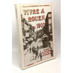 Vivre a rouen en 1900 103197