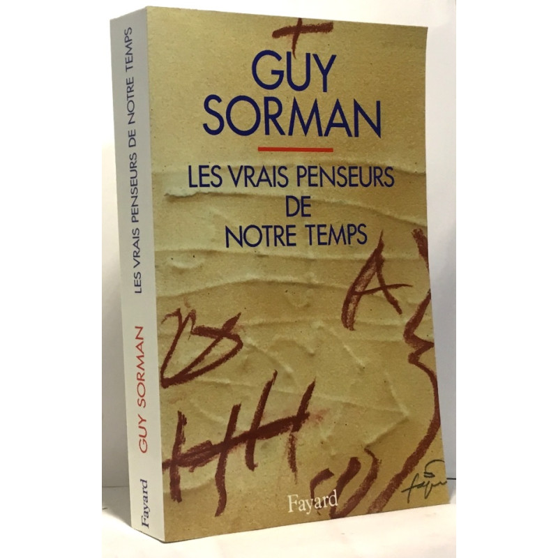Les vrais penseurs de notre temps