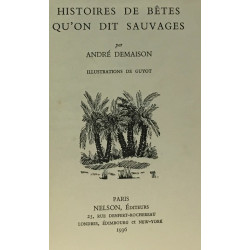Histoires de bêtes qu'on dit sauvages