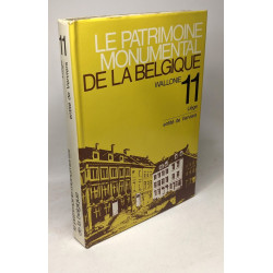 Entité de verviers - TOME 11 Patrimoine de Belgique - Wallonie