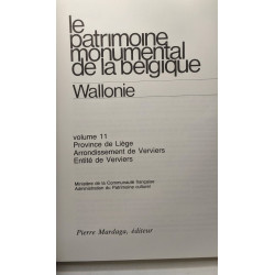 Entité de verviers - TOME 11 Patrimoine de Belgique - Wallonie