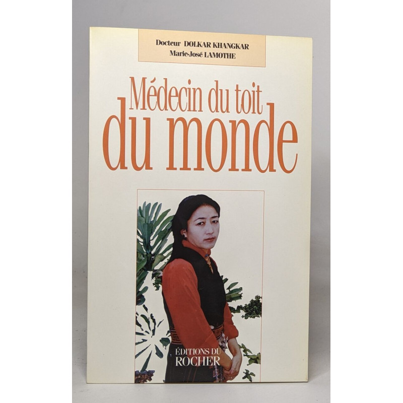 Médecin du toit du monde