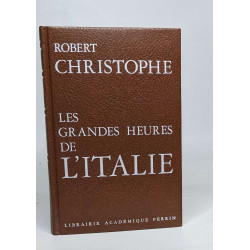 Les grandes heures de l'Italie