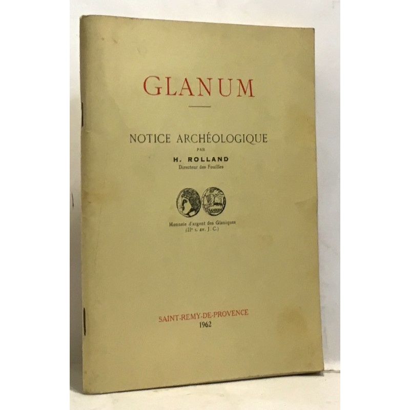 Glanum - notice archéologique