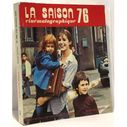 La saison cinématographique 76 - image et son la revue du cinéma