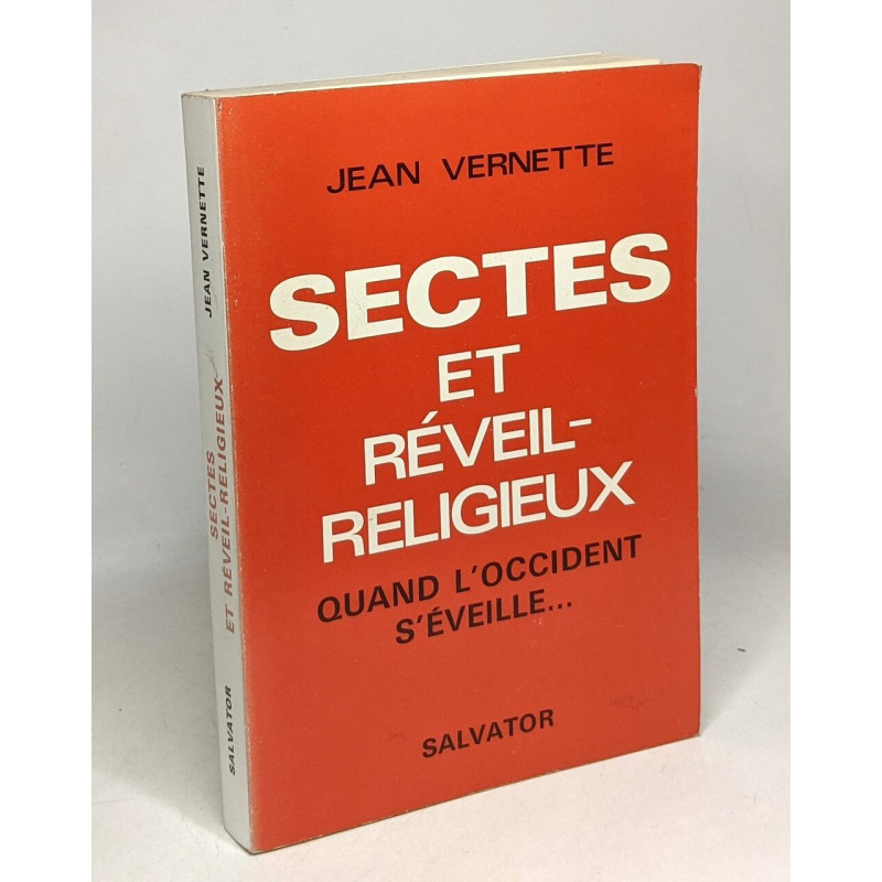 Sectes et reveil religieux quand l'occident s'éveille