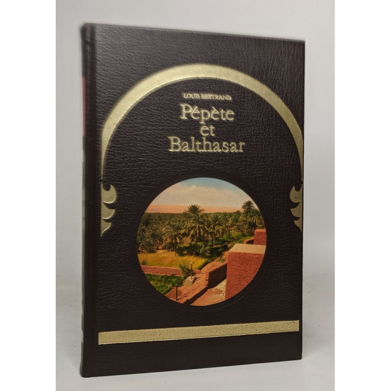 Pépète et Balthasar (L'Algérie heureuse)