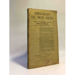 Répliques du bon sens aux attaques et objections modernes contre...
