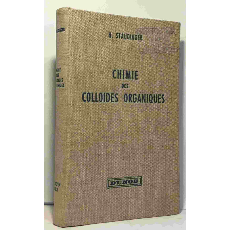 Chimie des colloïdes organiques - traduit par Gibello Henri