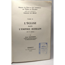 L'église dans l'Empire Romain (IVe - Ve Siècles) - TOME III ---...