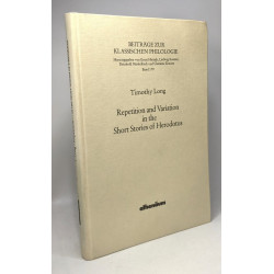 Repetition and variation in the short stories of Herodotus...