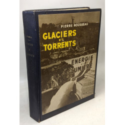 Glaciers et torrents. Énergie et lumière - 16 schémas - 16...