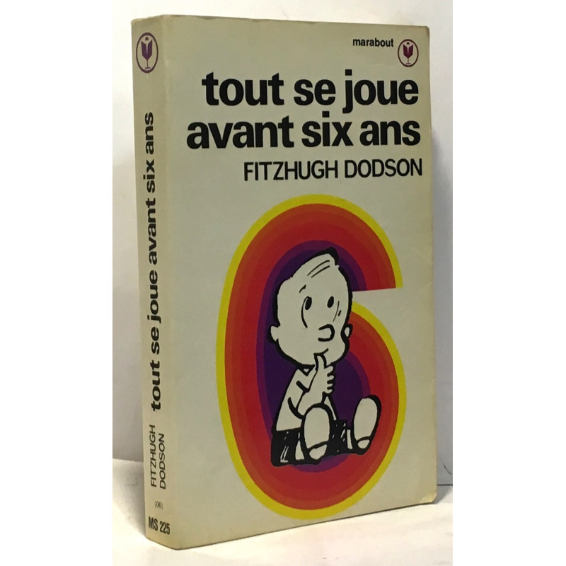 Tout Se Joue Avant Six Ans