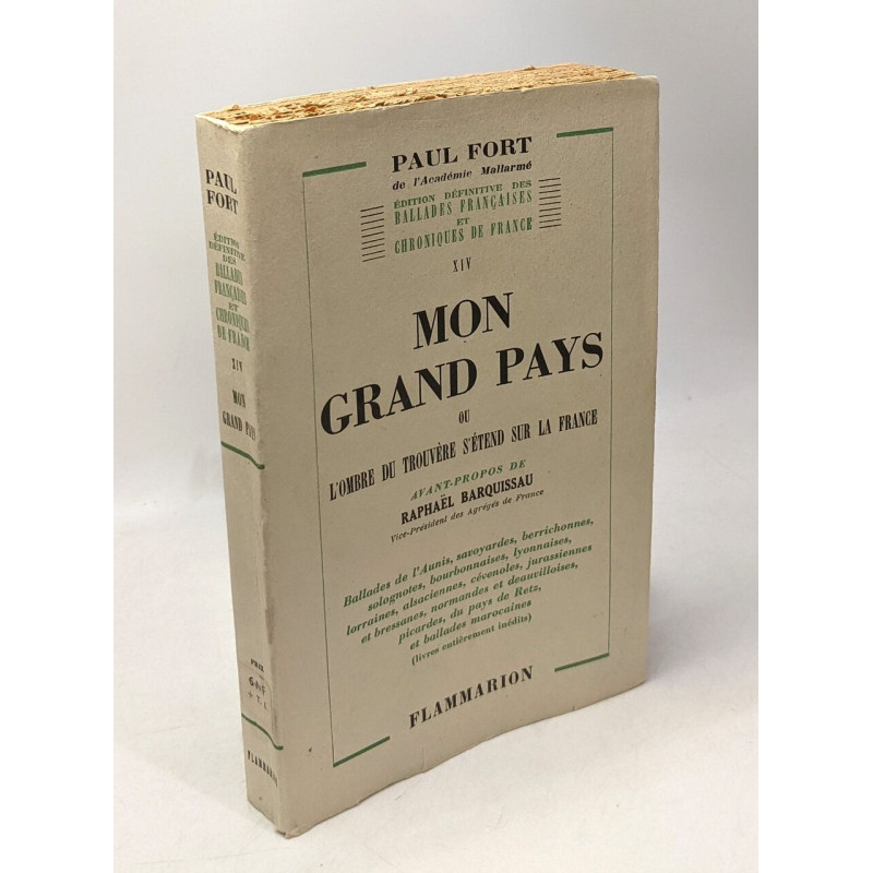 Mon grand pays ou l'ombre du trouvère s'étend sur la France -...