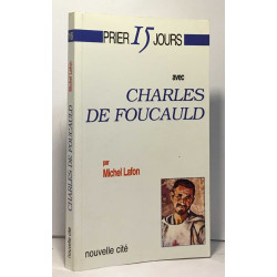 CHARLES DE FOUCAULD. 2ème édition
