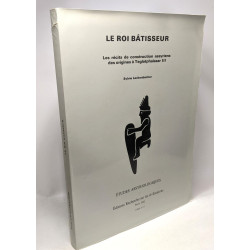 Le Roi Batisseur --- les récits de construction assyriens des...