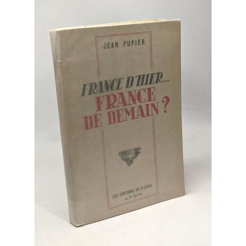 France d'hier... France de demain