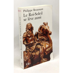Le Roi-Soleil se lève aussi