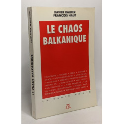 Le Chaos balkanique