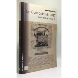 Le Concordat de 1817 : Louis XVIII face à Pie VII
