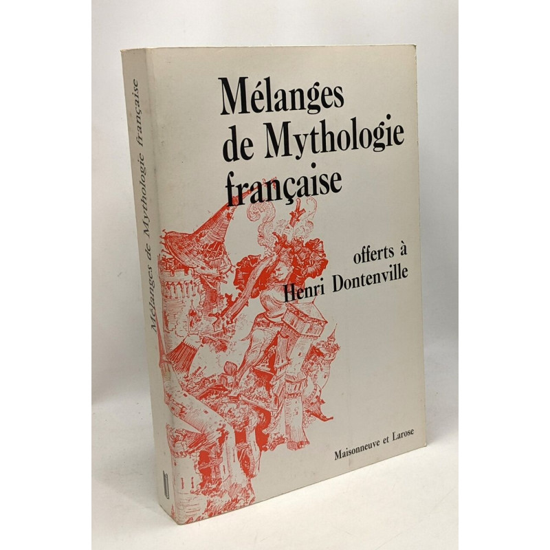 Mélanges de mythologie française offerts à Henri Dontenville