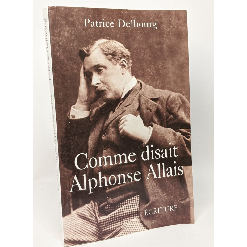 Comme disait Alphonse Allais