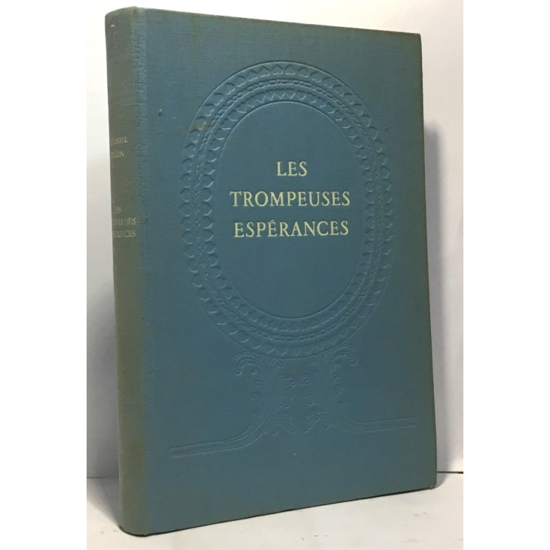 Les trompeuses espérances