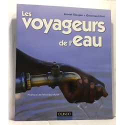 Les voyageurs de l'eau - Préface de Nicolas Hulot