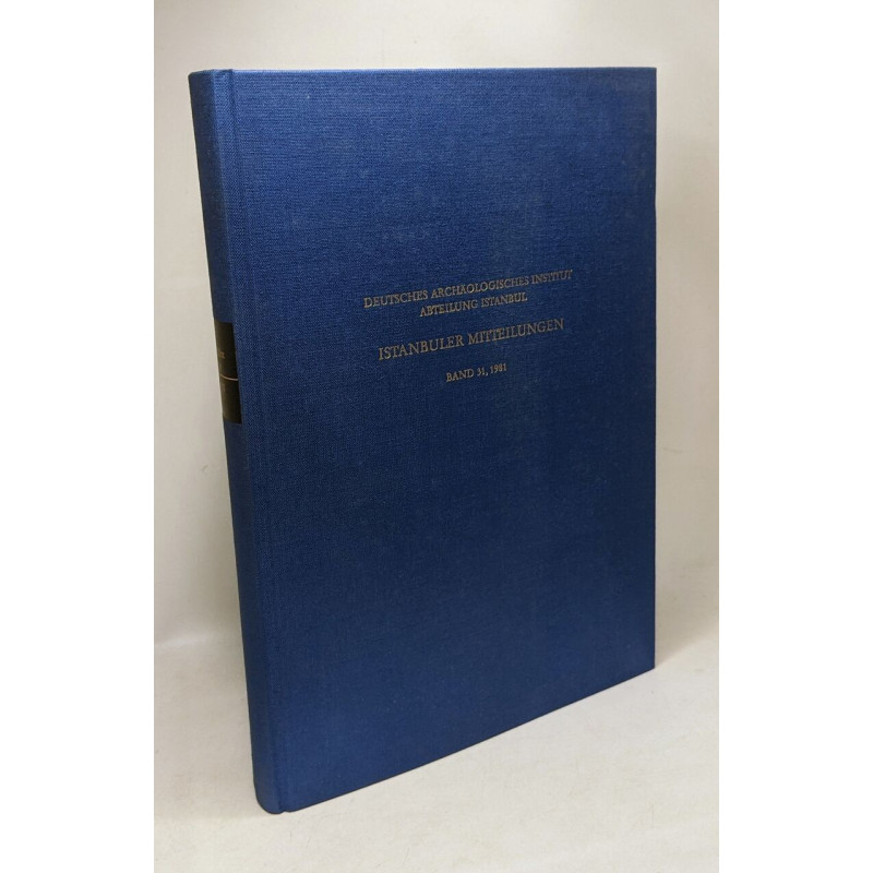 Istanbuler mitteilungen - BAND 31 1981 - deutsches archäologisches...