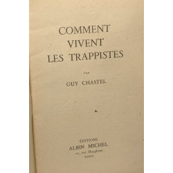 Comment vivent les trappistes / pages catholiques