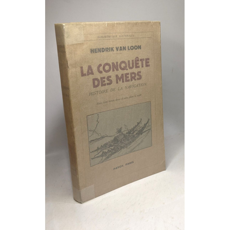 La conquête des mers - Histoire de la navigation / Bibliothèque...