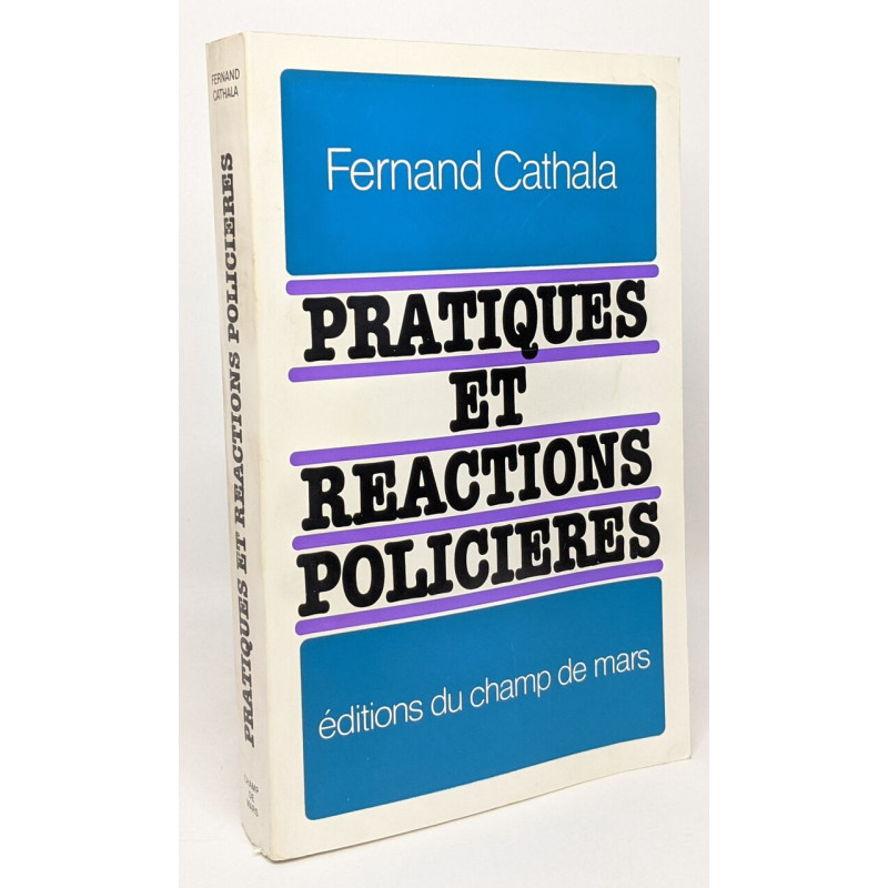 Pratiques et réactions policières