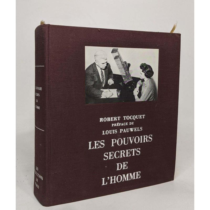 Les pouvoirs secrets de l'homme / le bilan du paranormal