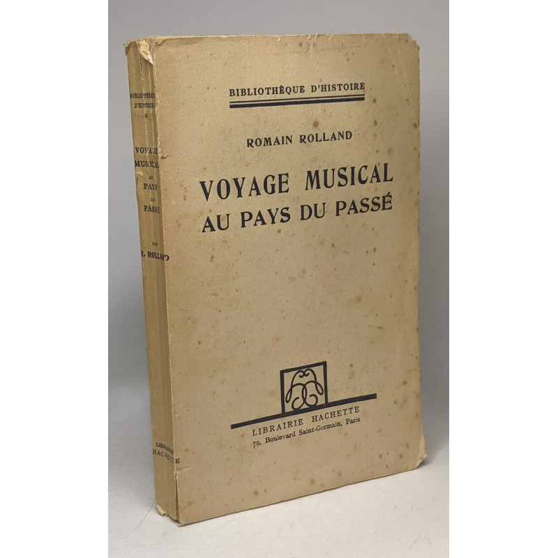 Voyage musical au pays du passé / bibliothèque d'Histoire
