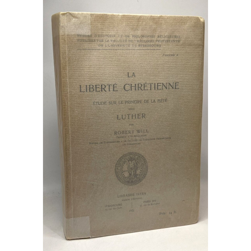 La liberté chrétienne étude sur le principe de la piété chez...