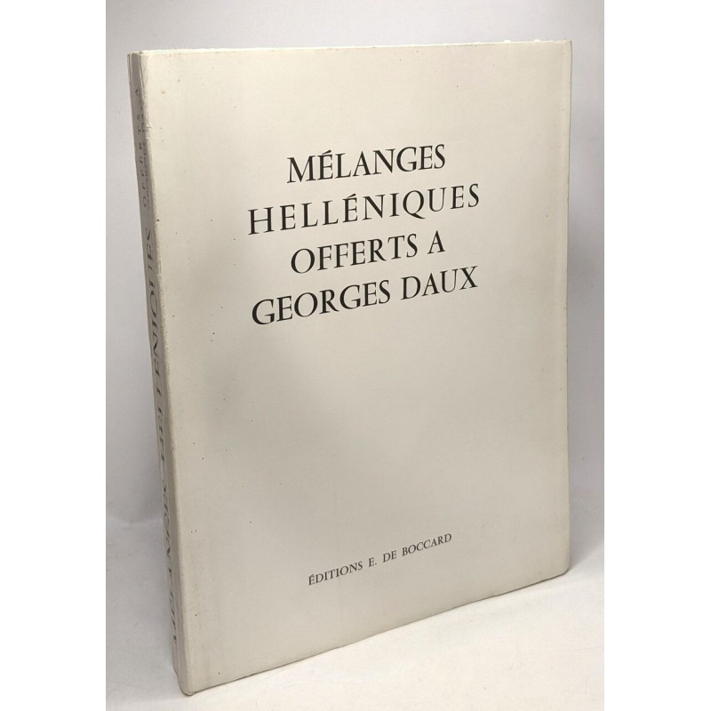 Mélanges hélléniques offerts à Georges Daux