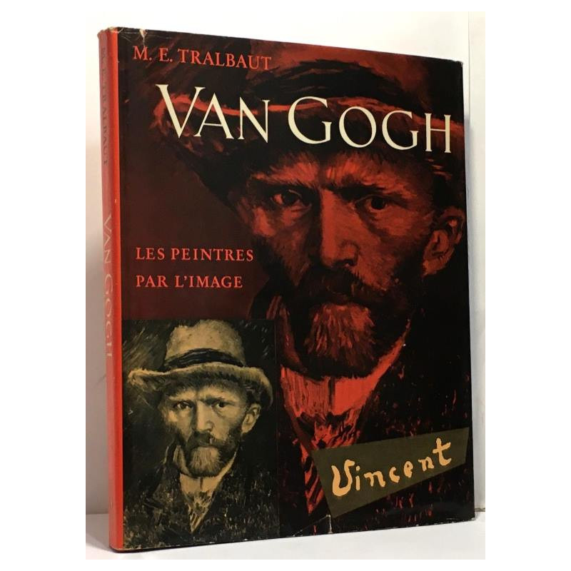 Van Gogh --- les peintres par l'image